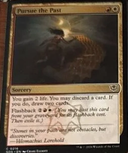 Pursue the Past — Lorehold sorcery with Flashback, gain life and loot